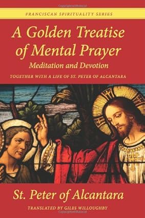 Golden Treatise Mental Prayer