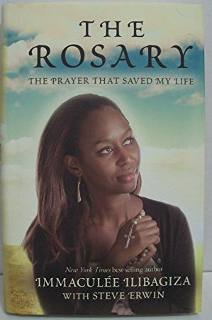 The Rosary: The Prayer That Saved My Life (Hardback)