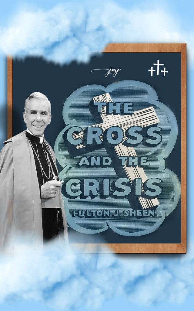 The Cross and the Crisis