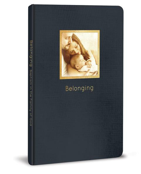 Belonging: Baptism in the Family of God