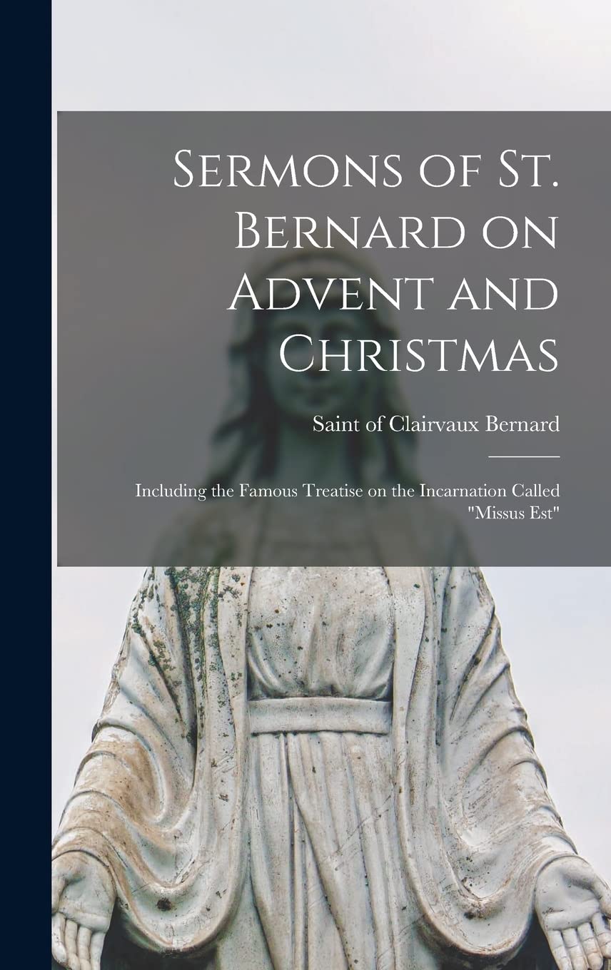 Sermons of St Bernard for Advent and Christmas