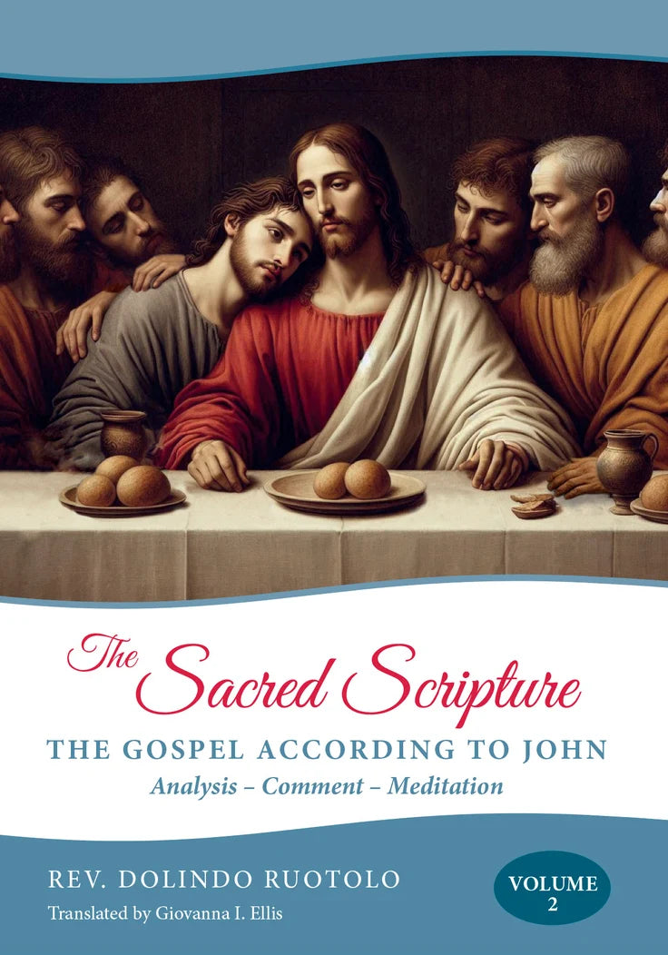 The Sacred Scripture: The Gospel of John Volume 2 (Fr Dolindo Ruotolo)