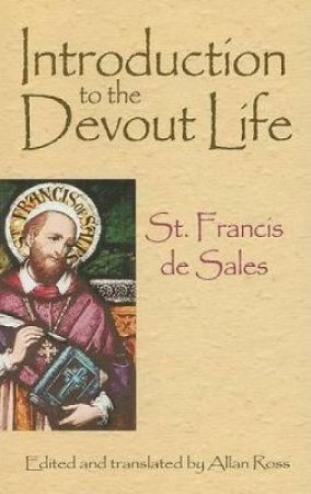 Introduction to Devout Life - Dover edition
