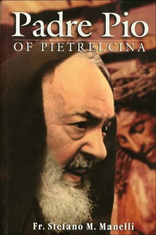 Padre Pio of Pietrelcina