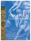 Abraham and His Sons (Reader's Digest - Bible Wisdom for Today)