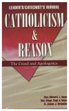 Catholicism and Reason Leader Manual