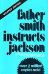 Father Smith Instructs Jackson