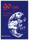 Go Out To the Whole World
