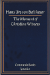 The Moment of Christian Witness