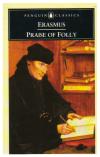 Praise of Folly and Letter to Maarten Van Dorp