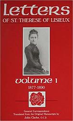 The Letters of St Therese of Lisieux Vol I: 1877 - 1890