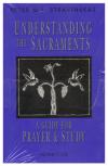 Understanding the Sacraments