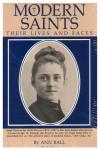 Modern Saints Their Lives and Faces: Book Two