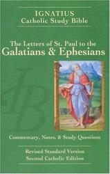 Ignatius Catholic Study Bible - Galatians & Ephesians