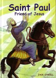 Saint Paul: Friend of Jesus