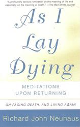 As I Lay Dying - Meditations Upon Returning: On Facing Death and Living Again