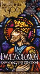 The Footprints of God: David & Solomon - Expanding the Kingdom