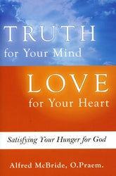 Truth For Your Mind, Love For Your Heart