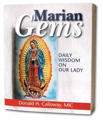 Marian Gems: Daily Wisdom on Our Lady
