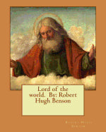 Lord of the World (Createspace edition - Quarto sized pages edition)