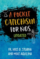 A Pocket Catechism for Kids Updated