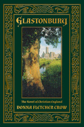 Glastonbury: The Novel of Christian England