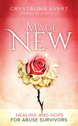 Made New: Healing & Hope For Abuse Survivors