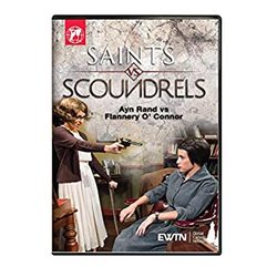 Saints vs Scoundrels: Ayn Rand vs Flannery O'Connor