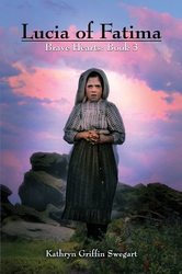 Lucia of Fatima - Brave Hearts Book 3