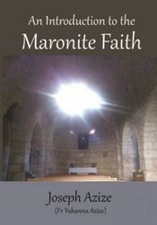 An Introduction to the Maronite Faith