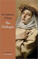 Dialogue St Catherine Siena