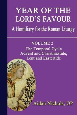Year of the Lord's Favour -Homiliary for the Roman Liturgy, Vol 2