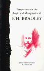 Perspectives on the Logic and Metaphysics of F.H. Bradley