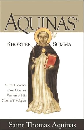 Aquinas' Shorter Summa