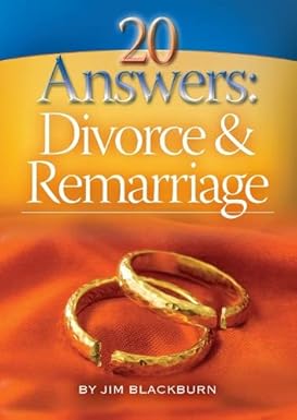 20 Answers - Divorce and Remarriage