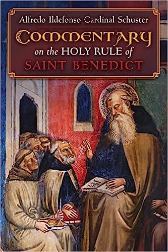 Commentary Rule of St Benedict