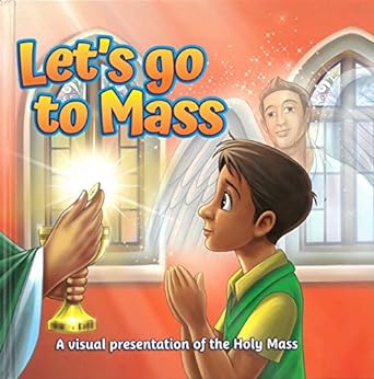 Let's Go To Mass- Visual