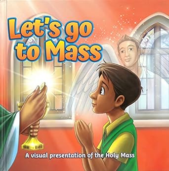 Let's Go To Mass- Visual