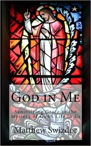 God in Me: Sanctifying Grace