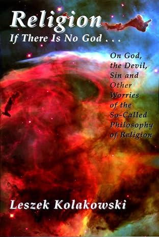 Religion: If There is No God