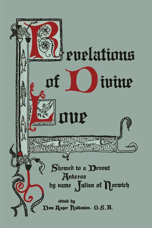 Revelations of Divine  Love , Julian of Norwich