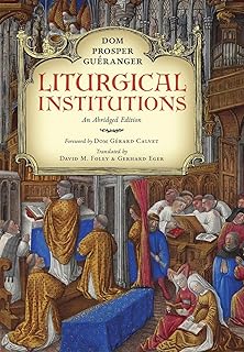 Liturgical Institutions