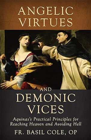 Angelic Vrtue & Demonic Vice