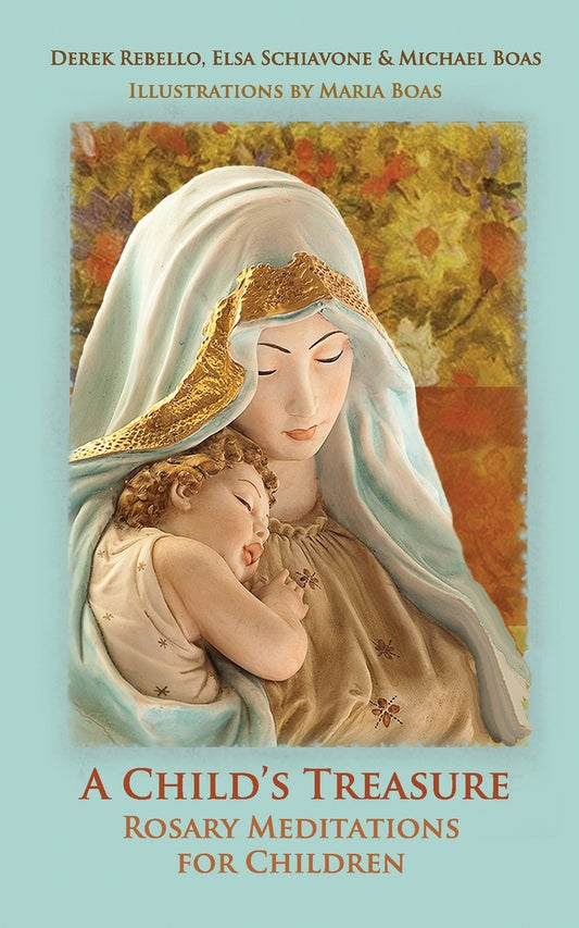 A Child's Treasure: Rosary Meditations for Children