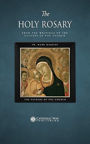 Holy Rosary: Fathers of Church