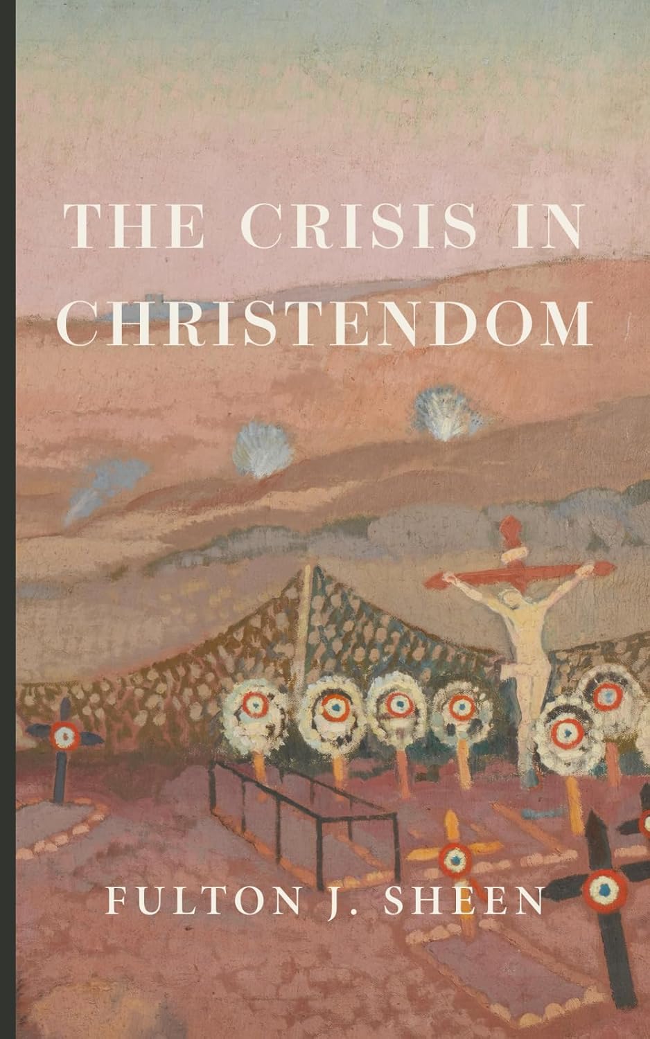 Crisis in Christendom