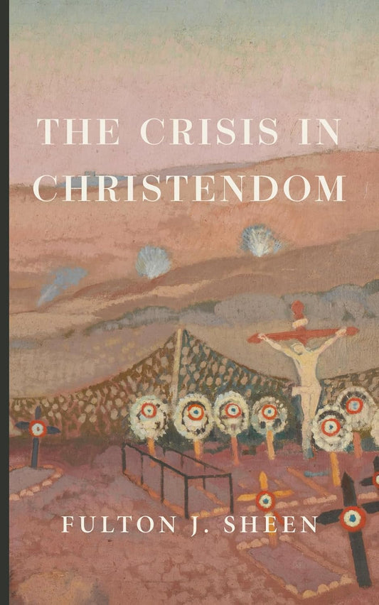 Crisis in Christendom