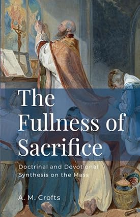 The Fullness of Sacrifice