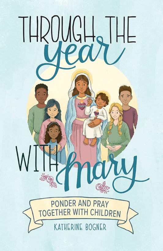 Through the Year with Mary