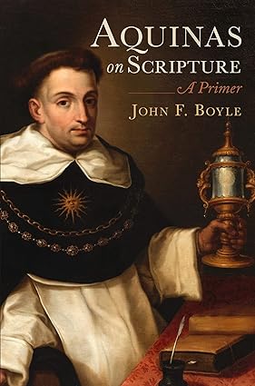 Aquinas on Scripture -A Primer